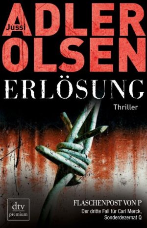 Erlösung: Der dritte Fall für Carl Mørck, Sonderdezernat Q Thriller