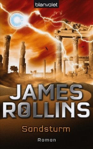 gebrauchtes Buch – James Rollins – Sandsturm: Roman