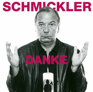 gebrauchter Tonträger – Wilfried Schmickler – Danke