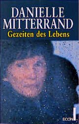 gebrauchtes Buch – Danielle Mitterrand – Gezeiten des Lebens