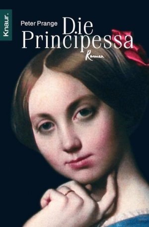 gebrauchtes Buch – Peter Prange – Die Principessa