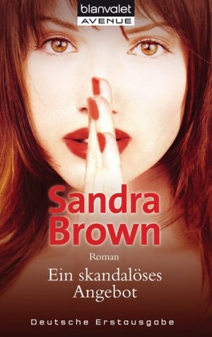 gebrauchtes Buch – Sandra Brown – Ein skandalöses Angebot: Roman