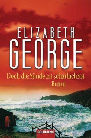 gebrauchtes Buch – Elizabeth George – Doch die Sünde ist scharlachrot: Ein Inspector-Lynley-Roman 15