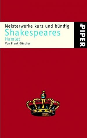 gebrauchtes Buch – Frank Günther – Shakespeares Hamlet: Meisterwerke kurz und bündig