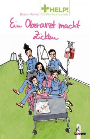 gebrauchtes Buch – Beatrix Mannel – Ein Oberarzt macht Zicken