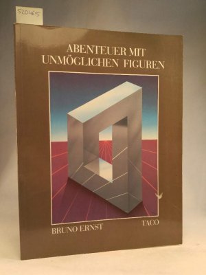 gebrauchtes Buch – Bruno Ernst – Abenteuer mit unmöglichen Figuren