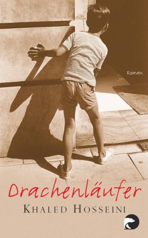 Drachenläufer: Roman