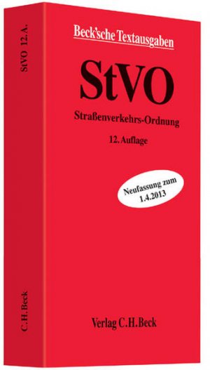 gebrauchtes Buch – Konrad Bauer – Straßenverkehrs-Ordnung: Rechtsstand: 1. April 2013 (Beck'sche Textausgaben)