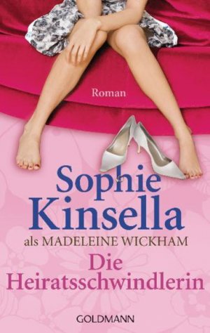 gebrauchtes Buch – Kinsella, Sophie und Heidi Lichtblau – Die Heiratsschwindlerin