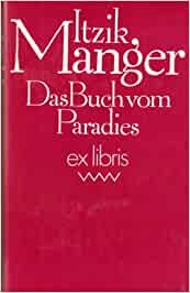 Das Buch vom Paradies. Roman (ex libris)