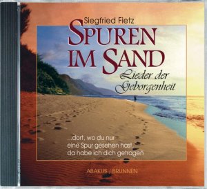 gebrauchter Tonträger – Fietz, Siegfried und Margaret Fishback Powers – Spuren im Sand, 1 CD-Audio: Lieder der Geborgenheit