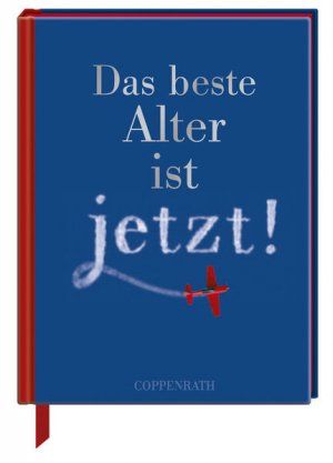 gebrauchtes Buch – Inga Hagemann – Das beste Alter ist jetzt!