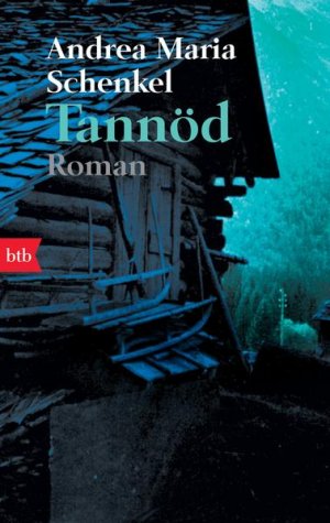 gebrauchtes Buch – Andrea Maria Schenkel – Tannöd: Roman