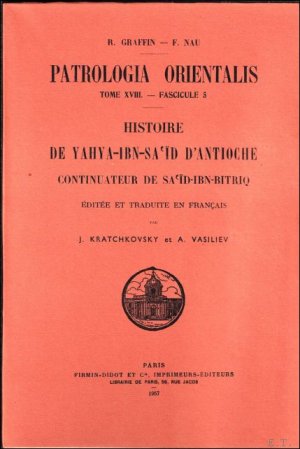 Yahya Ibn-Sa'id d'Antioche Histoire I Continuation de Sa'id Ibn-Bitriq