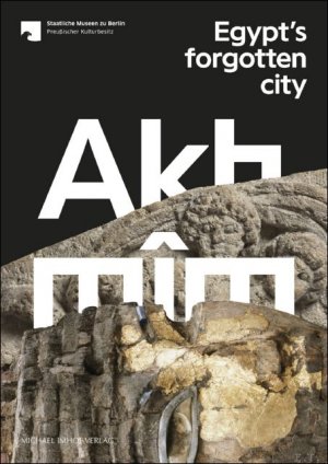 gebrauchtes Buch – Rafed El-Sayed, Konstantin C – Akhmîm Egypt's forgotten city.