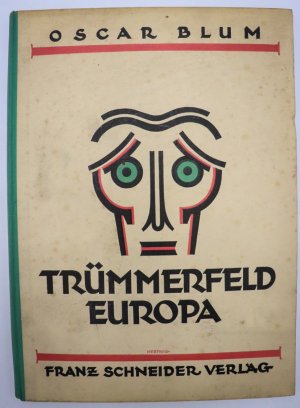 antiquarisches Buch – Oscar Blum – Trümmerfeld Europa Ein Brevier für jedermann