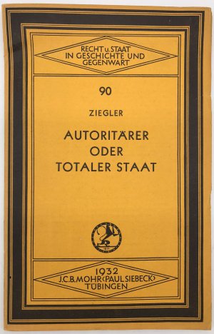 antiquarisches Buch – Ziegler, Heinz O – Autoritärer oder totaler Staat