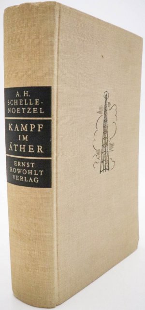 antiquarisches Buch – A.H. Schelle-Noetzel  – Kampf im Aether oder die Unsichtbaren. Roman Roman