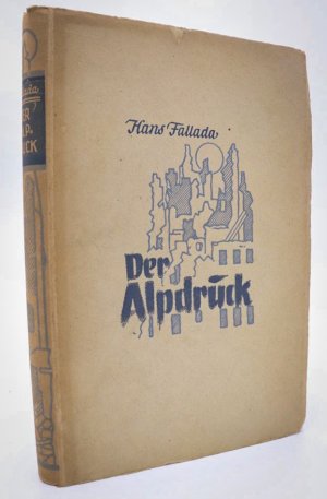 antiquarisches Buch – Hans Fallada – Der Alpdruck.
