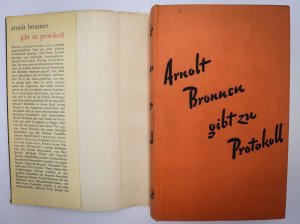 arnolt bronnen gibt zu protokoll. beiträge zur geschichte des modernen schriftstellers.