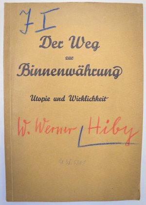 Der Weg zur Binnenwährung. Utopie und Wirklichkeit. [Dissertation]