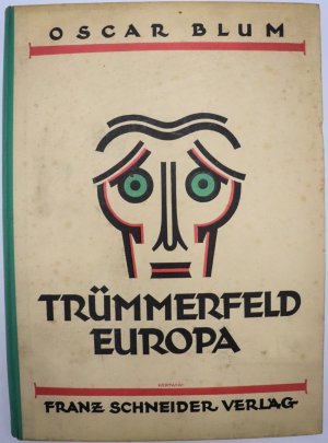 Trümmerfeld Europa Ein Brevier für jedermann