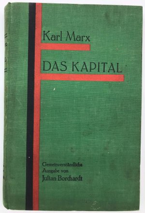 Das Kapital. Gemeinverständliche Ausgabe von Julian Borchardt.