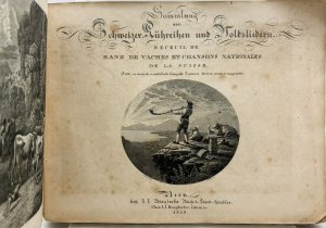 Sammlung von Schweizer-Kühreihen und Volksliedern / Recueil de Ranz des vaches et chansons nationales de la Suisse