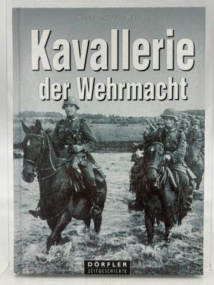 gebrauchtes Buch – Richter, Klaus Christian  – Kavallerie der Wehrmacht.