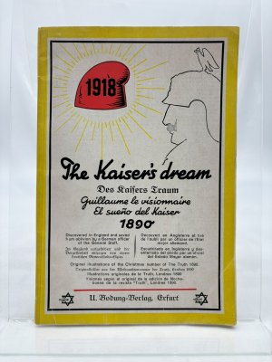 The Kaiser´s dream - Des Kaisers Traum - Guillaume le visionnaire - El sueno del Kaiser [ORIGINAL]