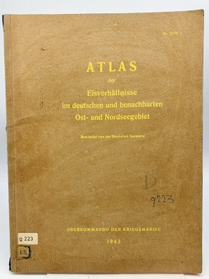 Atlas der Eisverhältnisse im deutschen und benachbarten Ost- und Nordseegebiet [Nachdruck]