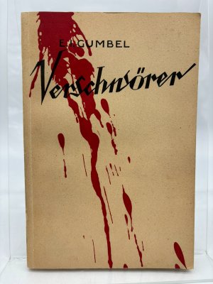 Verschwörer : Beiträge zur Geschichte und Soziologie der deutschen nationalististischen Geheimbünde seit 1918. Mit einem Vorwort von A. Freymuth