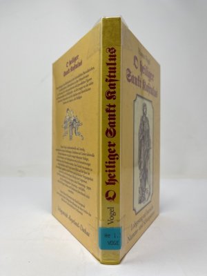 O heiliger Sankt Kastulus : Lobgesang auf bairische Namens- u. Schutzpatrone. Mit Zeichnungen von Hans Fischach