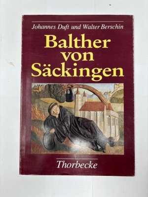 Balther von Säckingen - Lebensgeschichte, Geleit- und Vorwort