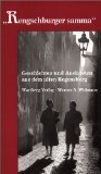 "Rengschburger samma" : Geschichten und Anekdoten aus dem alten Regensburg. Erlebnisbericht Fktionale Darstellung