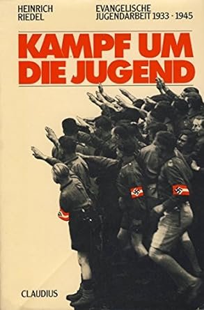 Kampf um die Jugend : evang. Jugendarbeit 1933 - 1945.