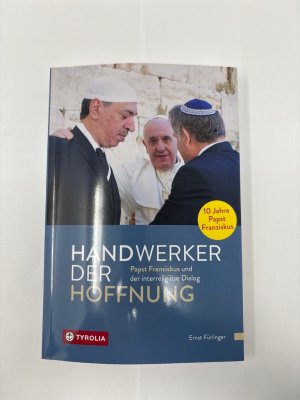 gebrauchtes Buch – Franziskus; Geschichte; Interreligiöser Dialog – Handwerker der Hoffnung : Papst Franziskus und der interreligiöse Dialog