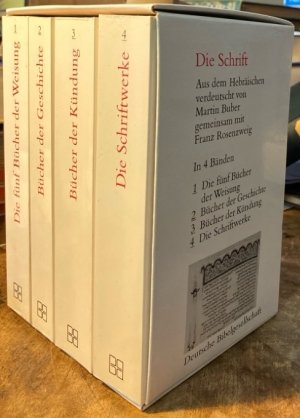 gebrauchtes Buch – Buber, Martin und Franz Rosenzweig – Die Schrift [4 Bände im Schuber]. Band 1: Die fünf Bücher der Weisung. Band 2: Bücher der Geschichte. Band 3: Bücher der Kündung. Band 4: Die Schriftwerke.