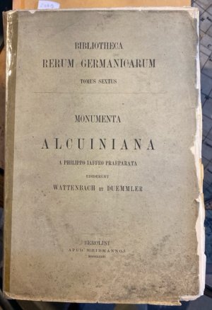 antiquarisches Buch – Wattenbach (Hgg.), Wilhelm und Ernestus Duemmler  – Monumenta Alcuiniana. A Philippo Iaffeo praeparata.