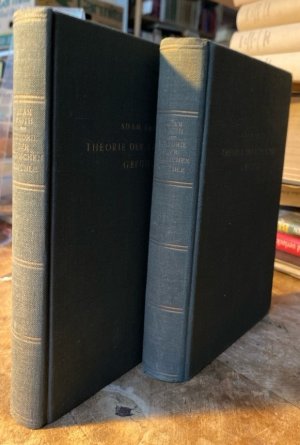 Theorie der ethischen Gefühle oder Versuch einer Analyse der Prinzipien, mittels welcher die Menschen naturgemäß zunächst das Verhalten und den Charakter […]
