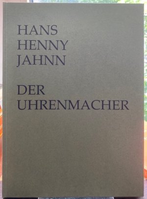 Der Uhrenmacher. Erzählung. Graphik: Heinrich Heuer.