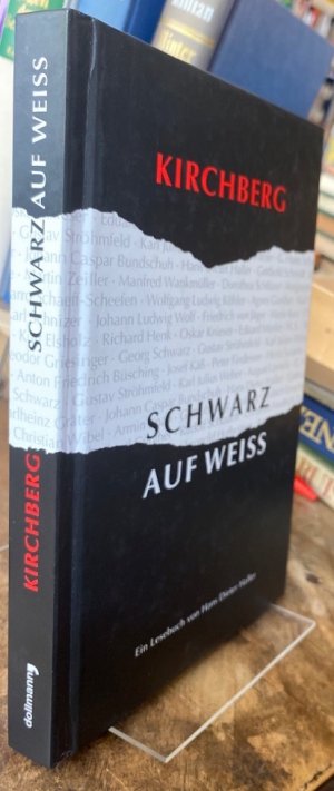 gebrauchtes Buch – Haller, Hans-Dieter  – Kirchberg schwarz auf weiß. Ein Lesebuch.