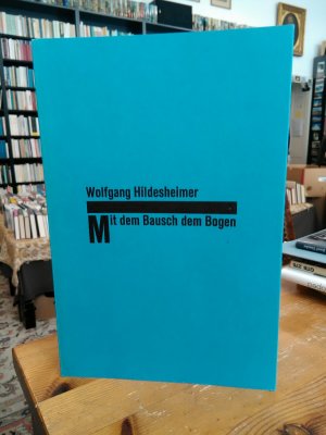 Mit dem Bausch dem Bogen. Zehn Glossen mit einer Grafik. Herausgegeben von Volker Jehle.
