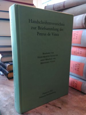 Handschriftenverzeichnis zur Briefsammlung des Petrus de Vinea.