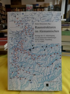 Raumstrukturen im Alemannischen. Beiträge der 15. Arbeitstagung zur alemannischen Dialektologie Schloss Hofen, Vorarlberg, 19.-21.9.2005.