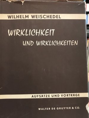 Wirklichkeit und Wirklichkeiten.