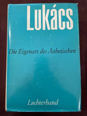 Georg Lukacs Werke Band 12: Ästhetik Teil I - Die Eigenart des Ästhetischen 2. Halbband.