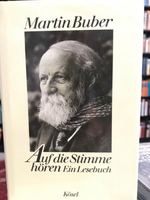 gebrauchtes Buch – Martin Buber – Auf die Stimme hören. Ein Lesebuch.