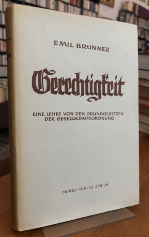 Gerechtigkeit. Eine Lehre von den Grundgesetzen der Gesellschaftsordnung.