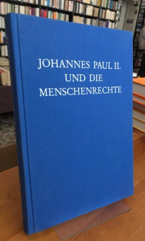 Johannes Paul II. und die Menschenrechte. Ein Jahr Pontifikat.